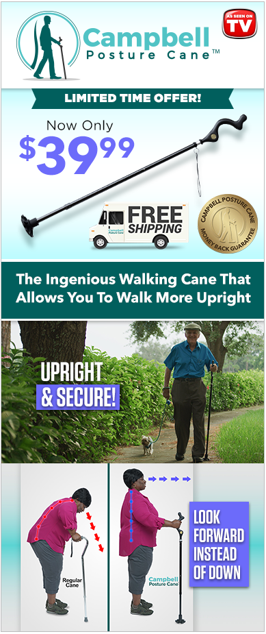 Order Campbell Posture Cane™ Now!